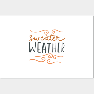 Sweater weather Posters and Art